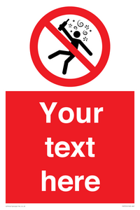 Custom prohibition Not for people in the state of intoxication